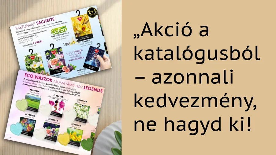 Akció a katalógusból – azonnali előnyért csökkentjük az árat.